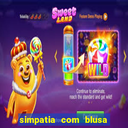 simpatia com blusa da pessoa amada